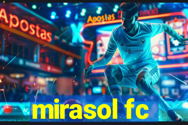 mirasol fc